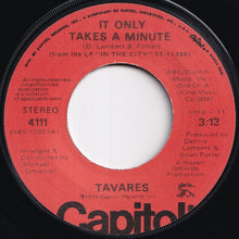 画像をギャラリービューアに読み込む, Tavares - It Only Takes A Minute / I Hope She Chooses Me (7 inch Record / Used)