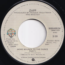 画像をギャラリービューアに読み込む, Zapp - More Bounce To The Ounce (Part 1) / (Part 2) (7 inch Record / Used)
