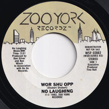 Load image into Gallery viewer, No Laughing - Wor Shu Opp / Can't Catch (Where You're Coming From) (7 inch Record / Used)