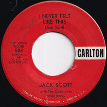 画像をギャラリービューアに読み込む, Jack Scott With The Chantones - I Never Felt Like This / Bella (7 inch Record / Used)