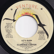 Load image into Gallery viewer, Clarence Carter - Let's Burn / If I Stay (7 inch Record / Used)