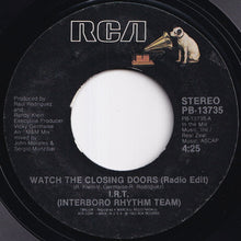 画像をギャラリービューアに読み込む, I.R.T. (Interboro Rhythm Team) - Watch The Closing Doors (Radio Edit) / (Dub Version) (7 inch Record / Used)