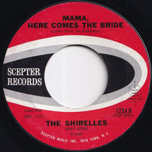 画像をギャラリービューアに読み込む, Shirelles - Welcome Home Baby / Mama, Here Comes The Bride (7 inch Record / Used)