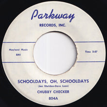 画像をギャラリービューアに読み込む, Chubby Checker - Schooldays, Oh, Schooldays / The Class (7 inch Record / Used)