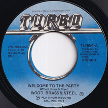 画像をギャラリービューアに読み込む, Wood, Brass & Steel - Welcome To The Party / Same Ol' Me (7 inch Record / Used)