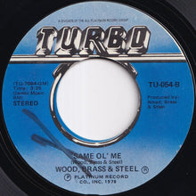 画像をギャラリービューアに読み込む, Wood, Brass & Steel - Welcome To The Party / Same Ol' Me (7 inch Record / Used)