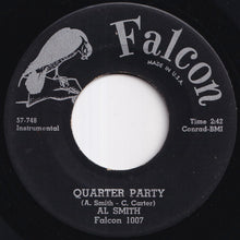 画像をギャラリービューアに読み込む, Al Smith - Road House / Quarter Party (7 inch Record / Used)