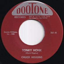 Load image into Gallery viewer, Chuck Higgins And His Band - Here I'm Is / Tonky Honk (7 inch Record / Used)