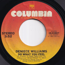 画像をギャラリービューアに読み込む, Deniece Williams - Do What You Feel / Love, Peace And Unity (7 inch Record / Used)