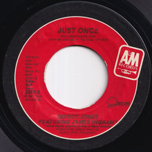 Load image into Gallery viewer, Quincy Jones, James Ingram - Just Once / The Dude (7 inch Record / Used)