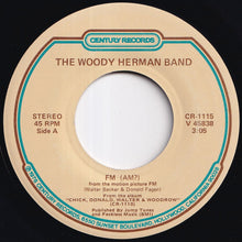 Load image into Gallery viewer, Woody Herman Band - FM (AM?) / Kid Charlemagne (7 inch Record / Used)