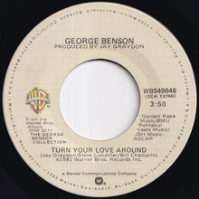 画像をギャラリービューアに読み込む, George Benson - Turn Your Love Around / Nature Boy (7 inch Record / Used)