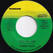 画像をギャラリービューアに読み込む, Freddie North - She's All I Got / Ain't Nothing In The News (But The Blues) (7 inch Record / Used)
