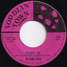 画像をギャラリービューアに読み込む, Alvin Cash - Funky '69' / Moaning And Groaning (7 inch Record / Used)