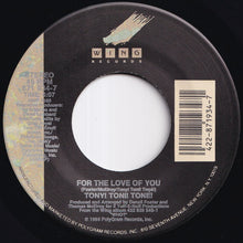 画像をギャラリービューアに読み込む, Tony! Toni! Toné! - For The Love Of You / Catch My Breath (7 inch Record / Used)
