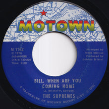 画像をギャラリービューアに読み込む, Supremes - Up The Ladder To The Roof / Bill, When Are You Coming Back (7 inch Record / Used)
