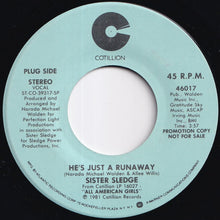 画像をギャラリービューアに読み込む, Sister Sledge - He's Just A Runaway / (A Tribute To Bob Marley) (7 inch Record / Used)