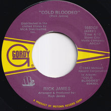 Load image into Gallery viewer, Rick James - Cold Blooded / (Instrumental) (7 inch Record / Used)