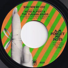 画像をギャラリービューアに読み込む, Herb Alpert & The Tijuana Brass - What Now My Love / Spanish Flea (7 inch Record / Used)
