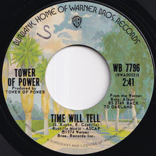 画像をギャラリービューアに読み込む, Tower Of Power - Time Will Tell / Oakland Stroke (7 inch Record / Used)