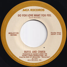 画像をギャラリービューアに読み込む, Rufus & Chaka Khan - Do You Love What You Feel / Dancin' Mood (7 inch Record / Used)