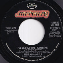 画像をギャラリービューアに読み込む, René And Angela - I'll Be Good / (Instrumental) (7 inch Record / Used)