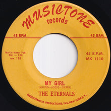 Load image into Gallery viewer, Eternals - Babalu's Wedding Day / My Girl (7 inch Record / Used)