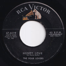 Load image into Gallery viewer, Four Lovers - Honey Love / Please Don't Leave Me (7 inch Record / Used)