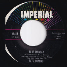 Load image into Gallery viewer, Fats Domino - Blue Monday / What's The Reason I'm Not Pleasing You (7 inch Record / Used)