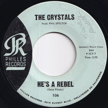 画像をギャラリービューアに読み込む, Crystals - He's A Rebel / I Love You Eddie (7 inch Record / Used)