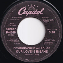 画像をギャラリービューアに読み込む, Desmond Child And Rouge - Our Love Is Insane (Stereo) / (Mono) (7 inch Record / Used)
