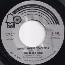 画像をギャラリービューアに読み込む, Deacon John Moore - Many Rivers To Cross / You Don't Know How (To Turn Me On) (7 inch Record / Used)
