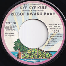 Load image into Gallery viewer, Reebop Kwaku Baah - Silly Boy / Kye Kye Kule (7 inch Record / Used)
