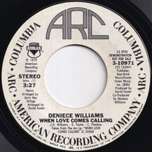 Load image into Gallery viewer, Deniece Williams - When Love Comes Calling / When Love Comes Calling (7 inch Record / Used)
