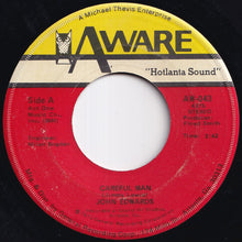Load image into Gallery viewer, John Edwards - Careful Man / Claim Jumpin' (7 inch Record / Used)