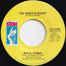 画像をギャラリービューアに読み込む, Rufus Thomas - The World Is Round / (I Love You) For Sentimental Reasons (7 inch Record / Used)