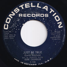 画像をギャラリービューアに読み込む, Gene Chandler - Just Be True / A Song Called Soul (7 inch Record / Used)