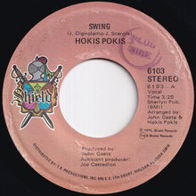 画像をギャラリービューアに読み込む, Hokis Pokis - Swing / Get Cha Girl (7 inch Record / Used)