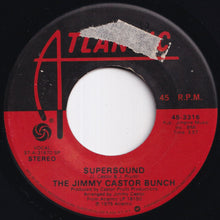 画像をギャラリービューアに読み込む, Jimmy Castor Bunch - Supersound / Drifting (Instrumental) (7 inch Record / Used)