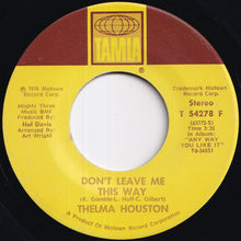 画像をギャラリービューアに読み込む, Thelma Houston - Don't Leave Me This Way / Today Will Soon Be Yesterday (7 inch Record / Used)