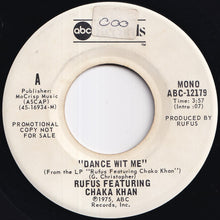 画像をギャラリービューアに読み込む, Rufus & Chaka Khan - Dance Wit Me (Stereo) / (Mono) (7 inch Record / Used)