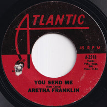 画像をギャラリービューアに読み込む, Aretha Franklin - Think / You Send Me (7 inch Record / Used)