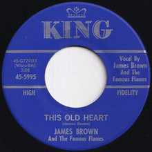 画像をギャラリービューアに読み込む, James Brown And The Famous Flames - This Old Heart / It Was You (7 inch Record / Used)