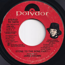 画像をギャラリービューアに読み込む, James Brown - Stoned To The Bone (Part 1) / (Some More) (7 inch Record / Used)