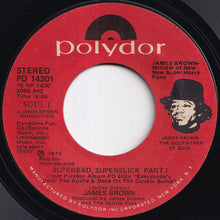 Load image into Gallery viewer, James Brown - Hot (I Need To Be Loved, Loved, Loved, Loved) / Superbad, Superslick Part I (7 inch Record / Used)