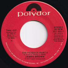 Load image into Gallery viewer, James Brown - The Payback Part I / Part II (7 inch Record / Used)