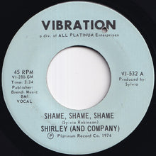Load image into Gallery viewer, Shirley & Company - Shame, Shame, Shame / Shame, Shame, Shame (7 inch Record / Used)