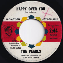 Load image into Gallery viewer, Pearls - If I Had A Choice / Happy Over You (7 inch Record / Used)