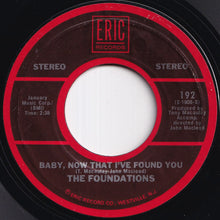 Load image into Gallery viewer, Foundations - Build Me Up Buttercup / Baby, Now That I've Found You (7 inch Record / Used)