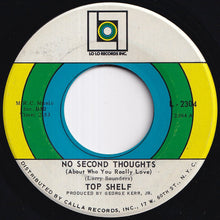 Load image into Gallery viewer, Top Shelf - No Second Thoughts (About Who You Really Love) / Give It Up (7 inch Record / Used)
